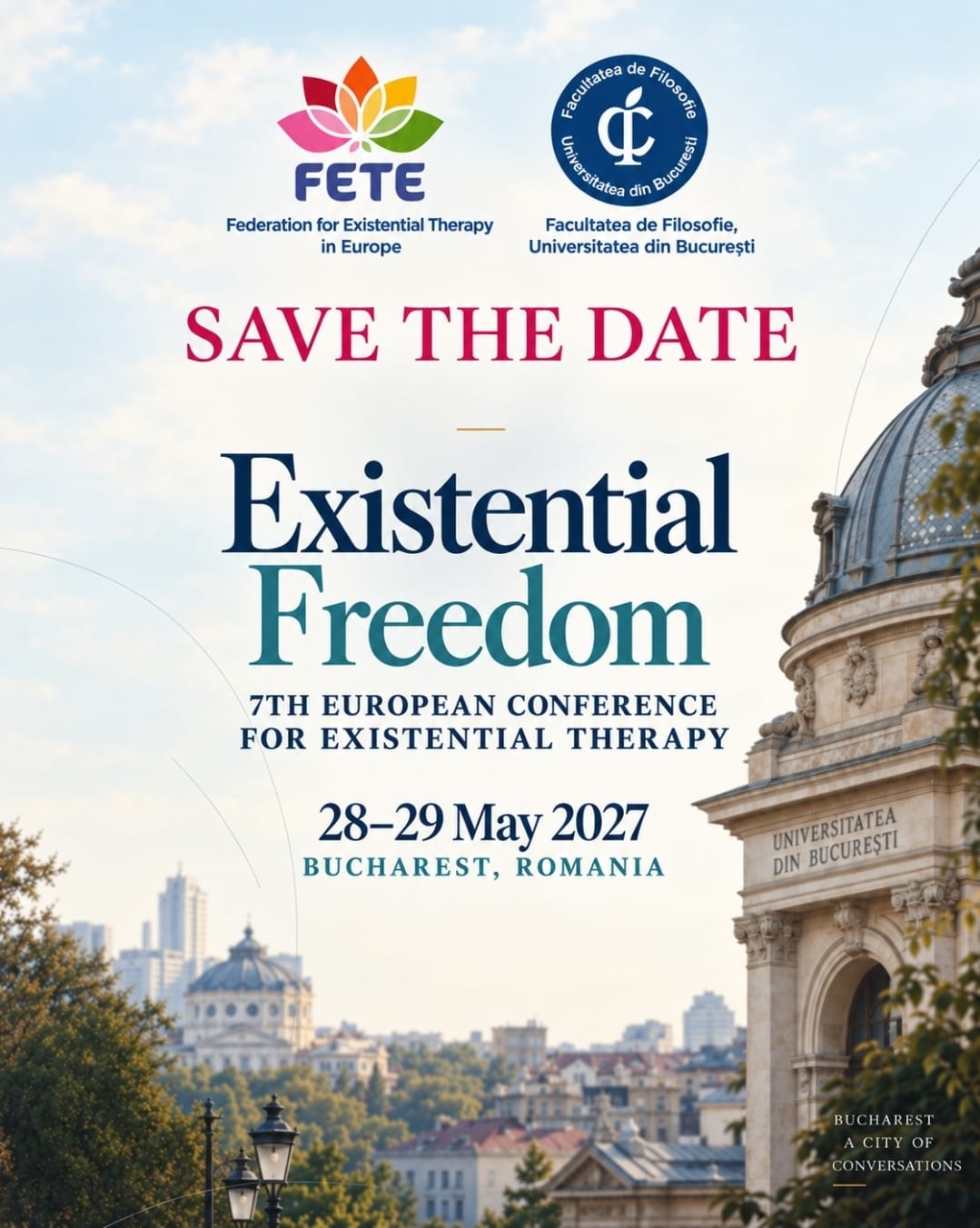Save the Date — 7th European Conference for Existential Therapy, Existential Freedom, 28–29 May 2027, Bucharest, Romania
